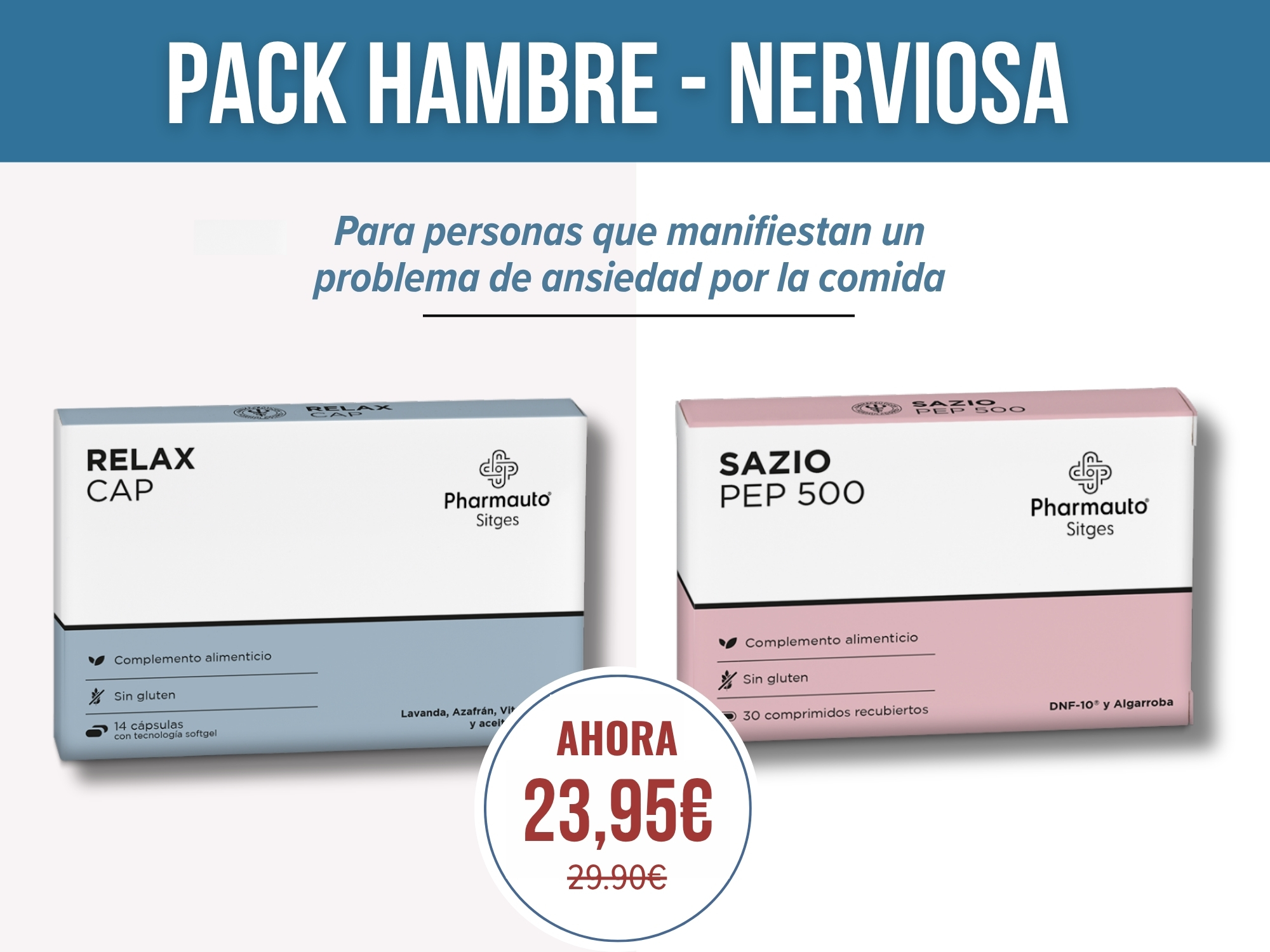 Pharmauto® Pack Hambre-Nerviosa 